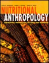 nutritional anthropology biocultural perspectives on food and nutrition pdf